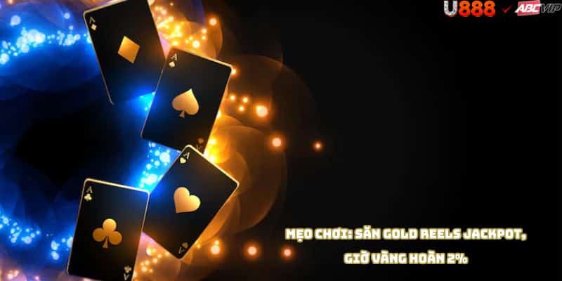 Bí kíp Good Fortune U888